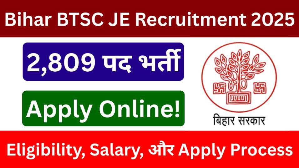 Bihar BTSC JE Recruitment 2025