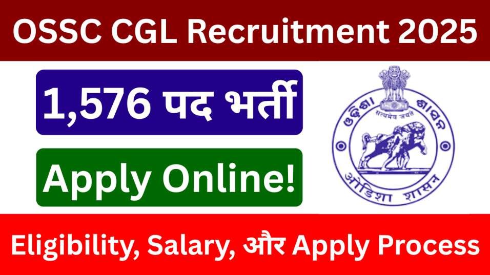 OSSC CGL Recruitment 2025